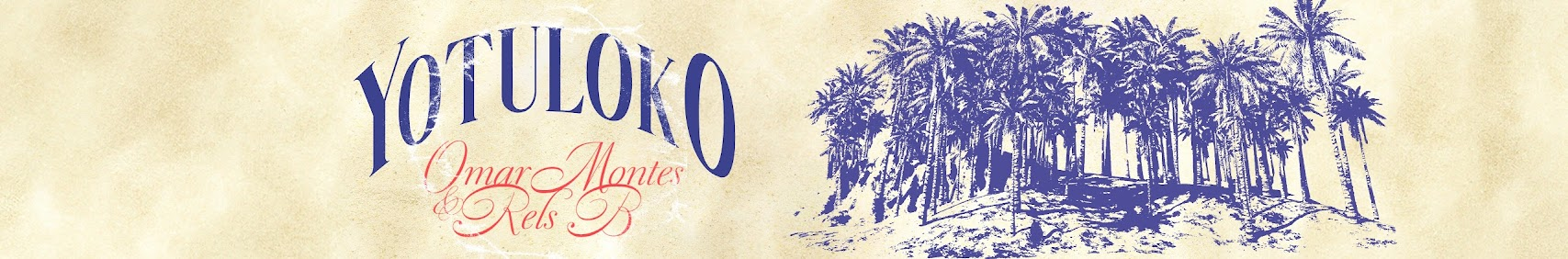 Omar Montes & Rels B — Banner